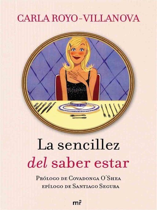 Title details for La sencillez del saber estar by Carla Royo-Villanova - Available